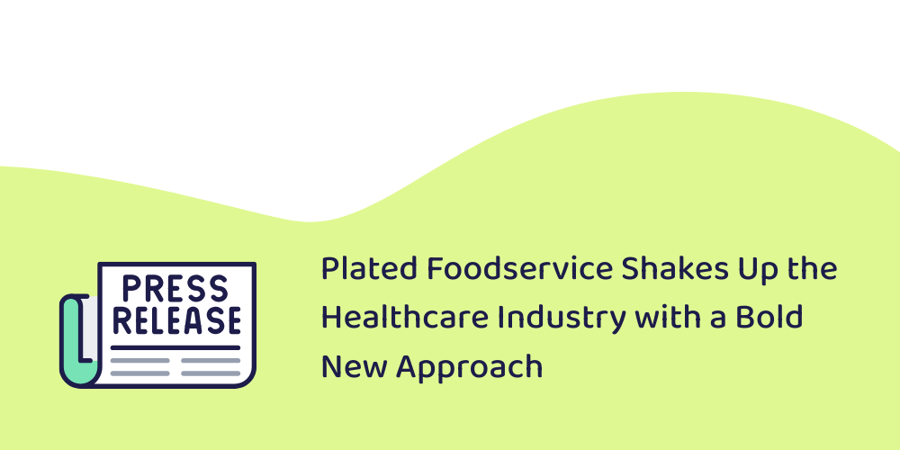 Plated Foodservice Press Release